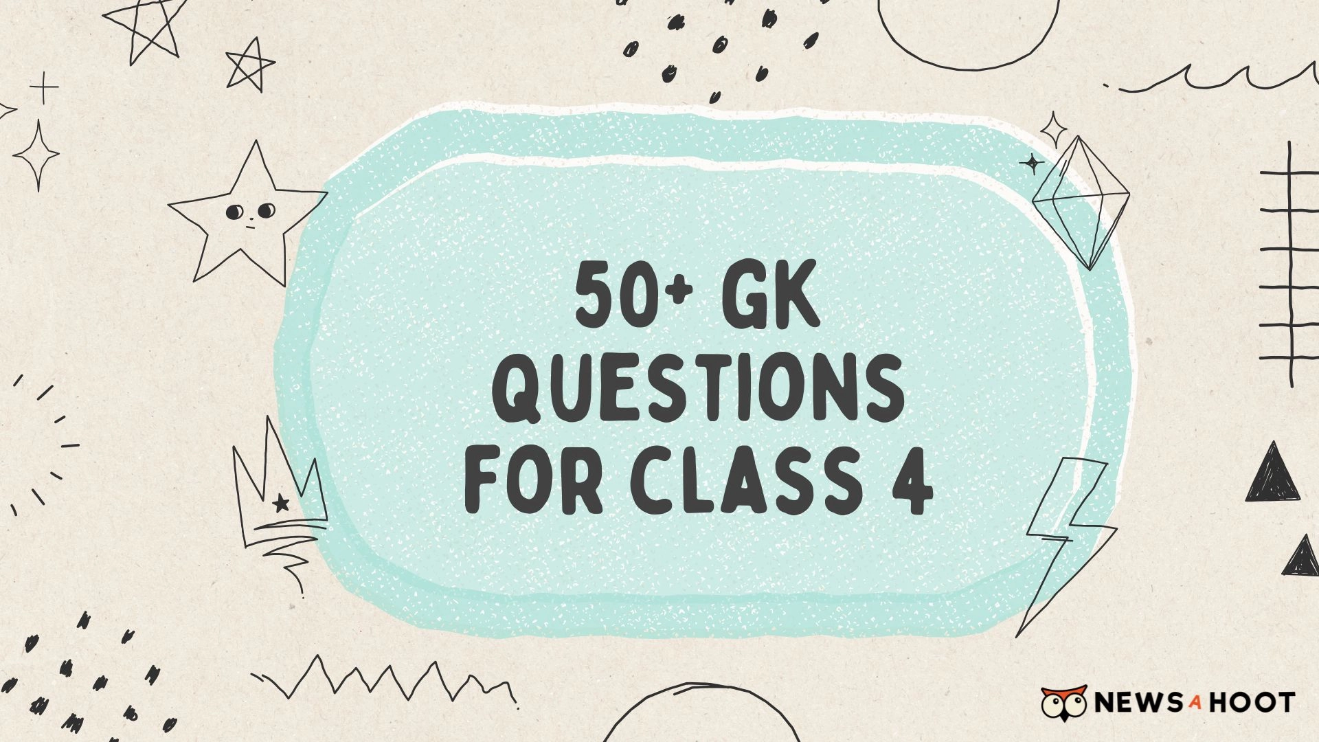 50+ GK Questions for Class 4